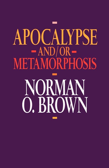 Book cover image for Apocalypse and/or Metamorphosis ISBN: 9780520078284